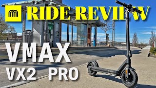 Sublime City Scooting: Ride Review of the VMAX VX2 Pro GT with Full Range Test!