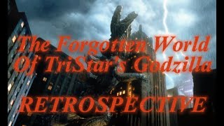 The Forgotten World Of TriStar's Godzilla Retrospective - Film Obscura.