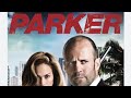 Parker  Joson Statham filmi Türkçe dublaj izle aksiyon filmleri izle