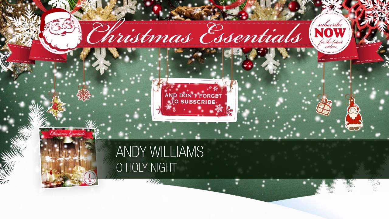 Andy Williams - O Holy Night (1963) // Christmas Essentials Andy Williams - O Holy Night (1963) // Christmas Essentials