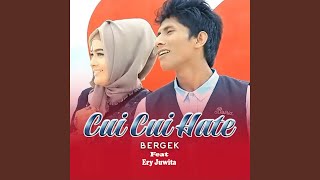 Cui Cui Hate (feat. Ery Juwita)