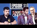 Kasoti Online - Episode 11 | Sheheryar Munawar, Asim Raza | Hosted By Ahmad Ali Butt | I111O