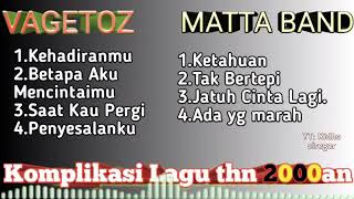 VAGETOZ DAN MATA BAND FULL ALBUM