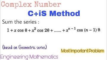 30. C+iS Method | Sum the Series | Problem#9
