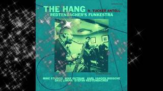 Video thumbnail of "'The Hang' by Redtenbacher's Funkestra feat. Tucker Antell (tenor sax)"