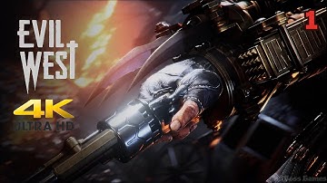 Evil West Gameplay Walkthrough Part 1 FULL GAME [ PS5 4K 60FPS ] - No Commentary