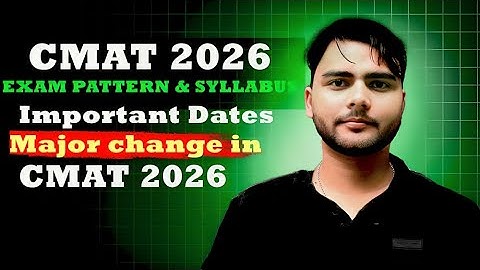 CMAT 2026 Notification Out | Complete Details | Exam Date | Paper Pattern & Top Colleges