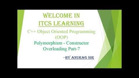 C++ Object Oriented Programming (OOP) Part-7 Polymorphism - Constructor Overloading