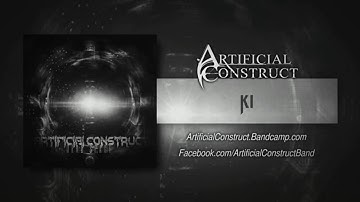 Artificial Construct - Ki