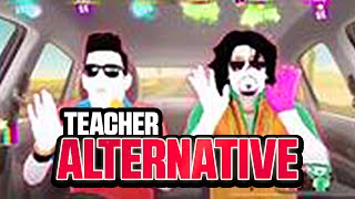 Just Dance 2016 Teacher - Alternative ★ Full Dance