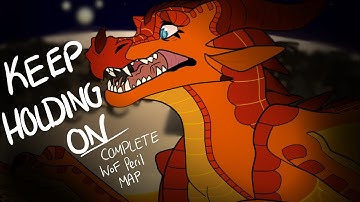 Keep Holding On- Complete WoF Peril MAP