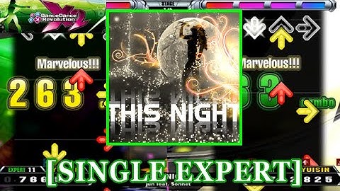 【DDR X2】 THIS NIGHT / jun feat. Sonnet [SINGLE EXPERT] 譜面確認+Clap+Play