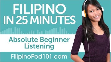 25 Minutes of Filipino Listening Comprehension for Absolute Beginner