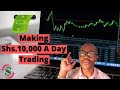 HOW TO MAKE SHS. 10000 ($100) A DAY TRADING FOREX (Best Strategy For Forex Trading in Kenya)