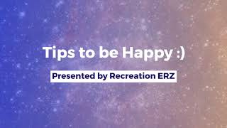 How to be Happy And Positive All The Time | 5 Tips For HAPPINESS | Happy In A Life | Recreation ERZ