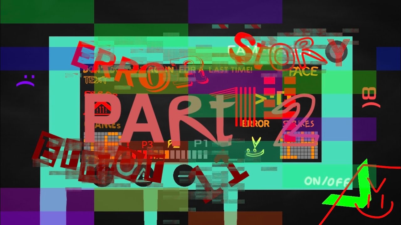 Error Story ERROR STORY 14 (Part 2) (FlipaClip) - YouTube
