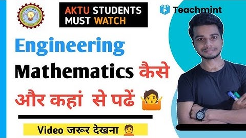 AKTU Engineering Mathematics Study plan 🤔🤔||How To Study Engineering Mathematics||@TeachmintOfficial
