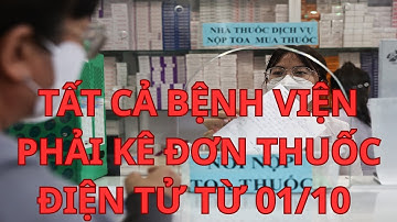 TẤT CẢ BỆNH VIỆN PHẢI KÊ ĐƠN THUỐC ĐIỆN TỬ TỪ 01/10 | Thông tư 26/2025/TT-BYT