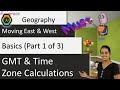 🌎 GMT and Time Zone Calculations (Moving East and West) - Basics (Part 1 of 3)