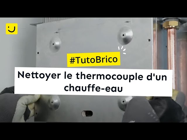 TUTO Nettoyer le thermocouple d'un chauffe-eau - YouTube