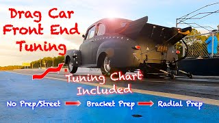 Drag Racing Front End Suspension Tuning | Street to Radial Prep