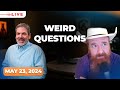 Weird Questions w/ Jimmy Akin | May 23, 2024