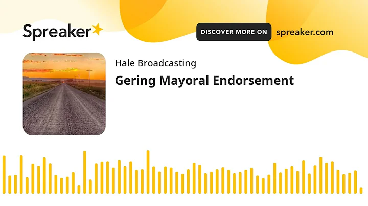 Gering Mayoral Endorsement