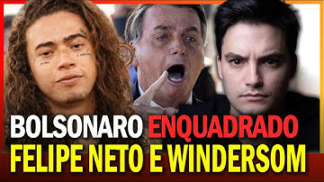 Felipe Neto e Winderson Nunes ENQUADRAM Bolsonaro