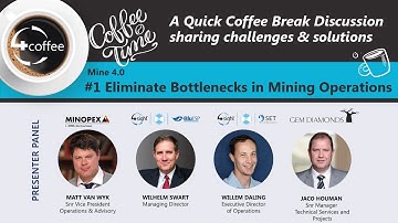 4Sight OT CoffeeInsight #1 Eliminate Bottlenecks in Mining Operations
