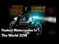 Top 11 Fastest Motorcycles In The World 2018