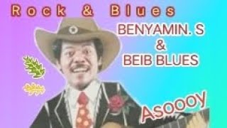 BENYAMIN S & BEIB BLUES | Side A Rock & Blues