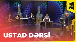 Ustad Dərsi | 18.05.2024