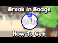 Roblox break in 2  how to get the hunt badge roblox the hunt event