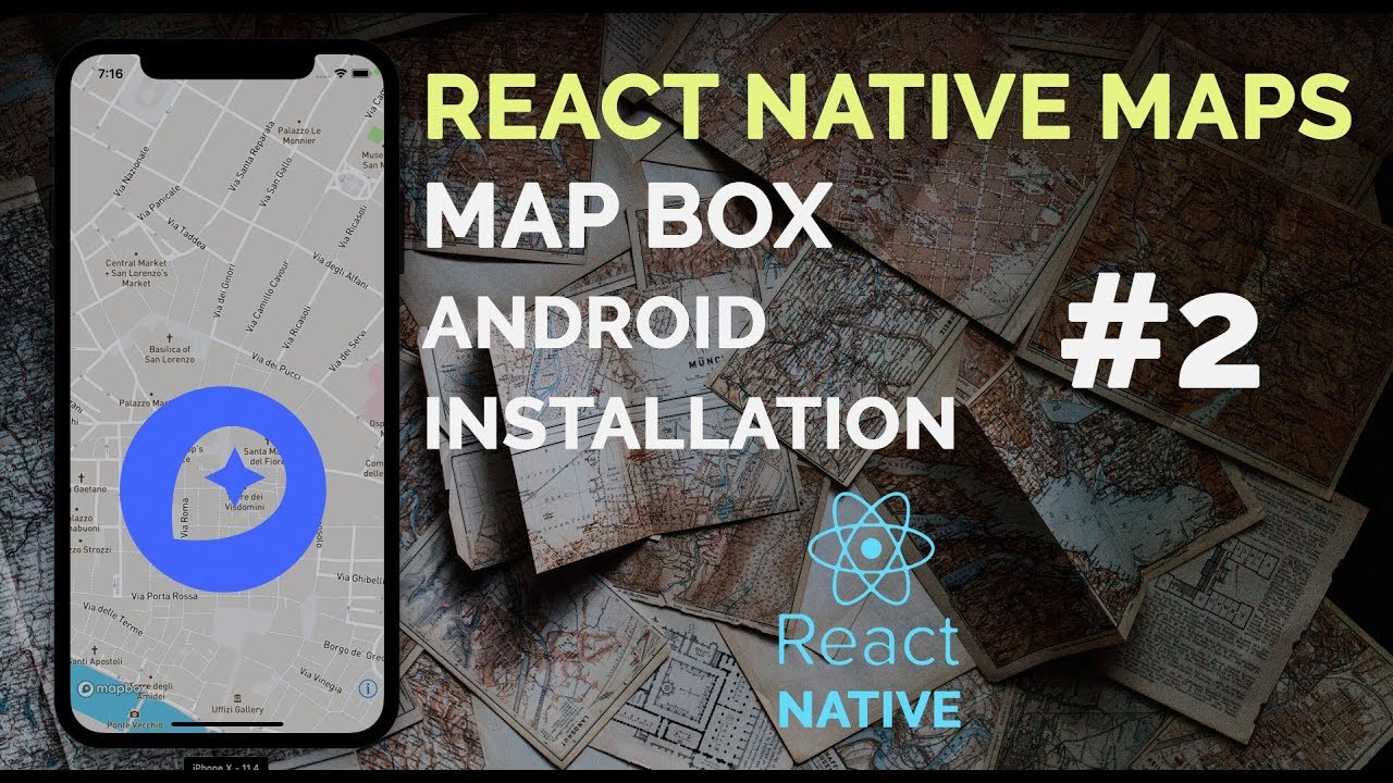 #2 React Native Maps | Mapbox Android Installation | Tutorial