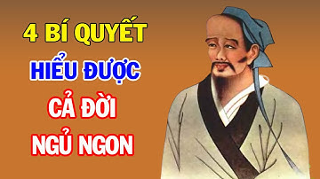 4 Lời Dạy  của Hoa Đà giúp bạn Cả Đời Ngủ Ngon, Đơn Giản Hơn Bạn Nghĩ