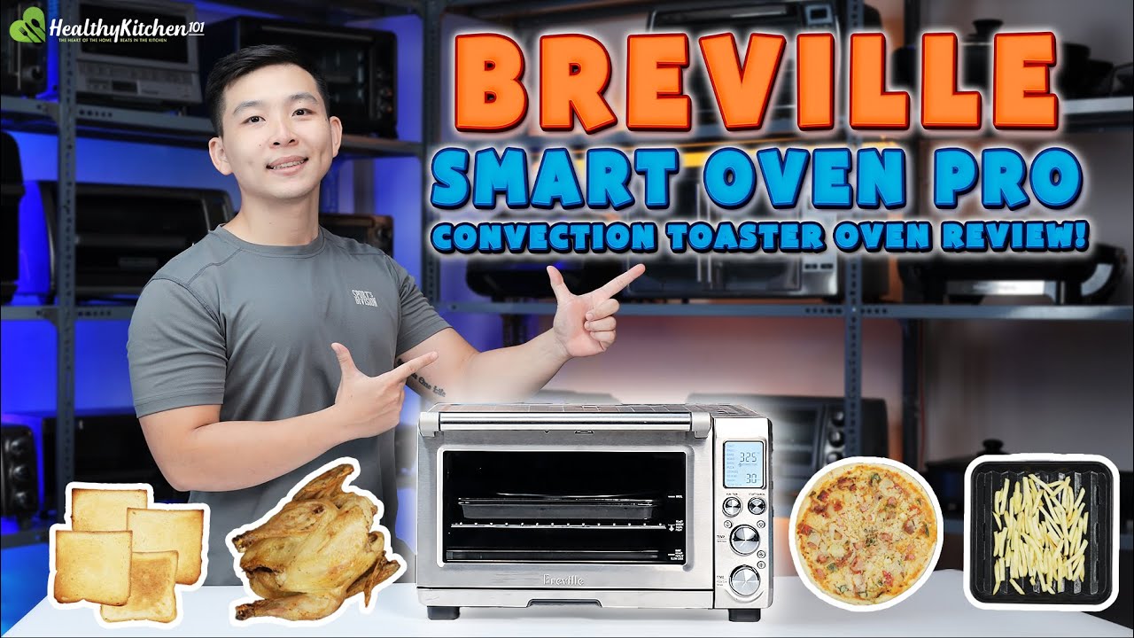 Breville Smart Oven Pro Review (bov845bss)