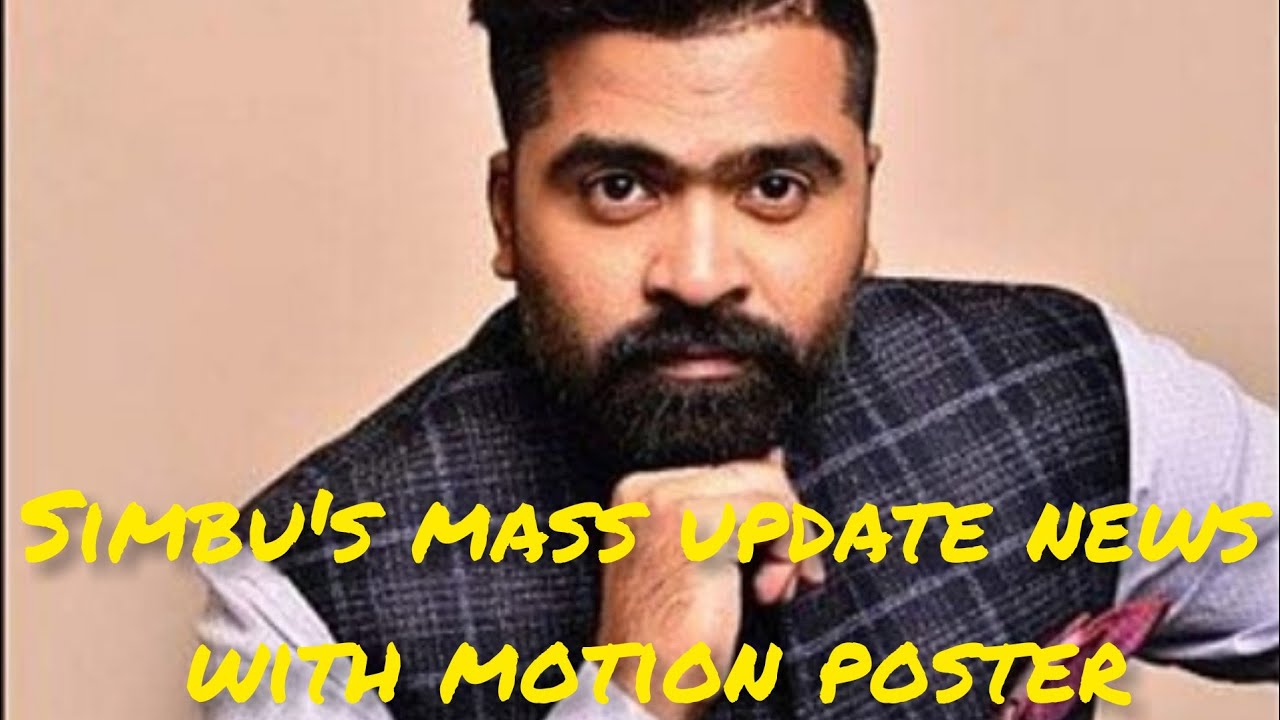 Simbu's new movie first look poster/Simbu/Updated cinema news/Rudhraan cinemas