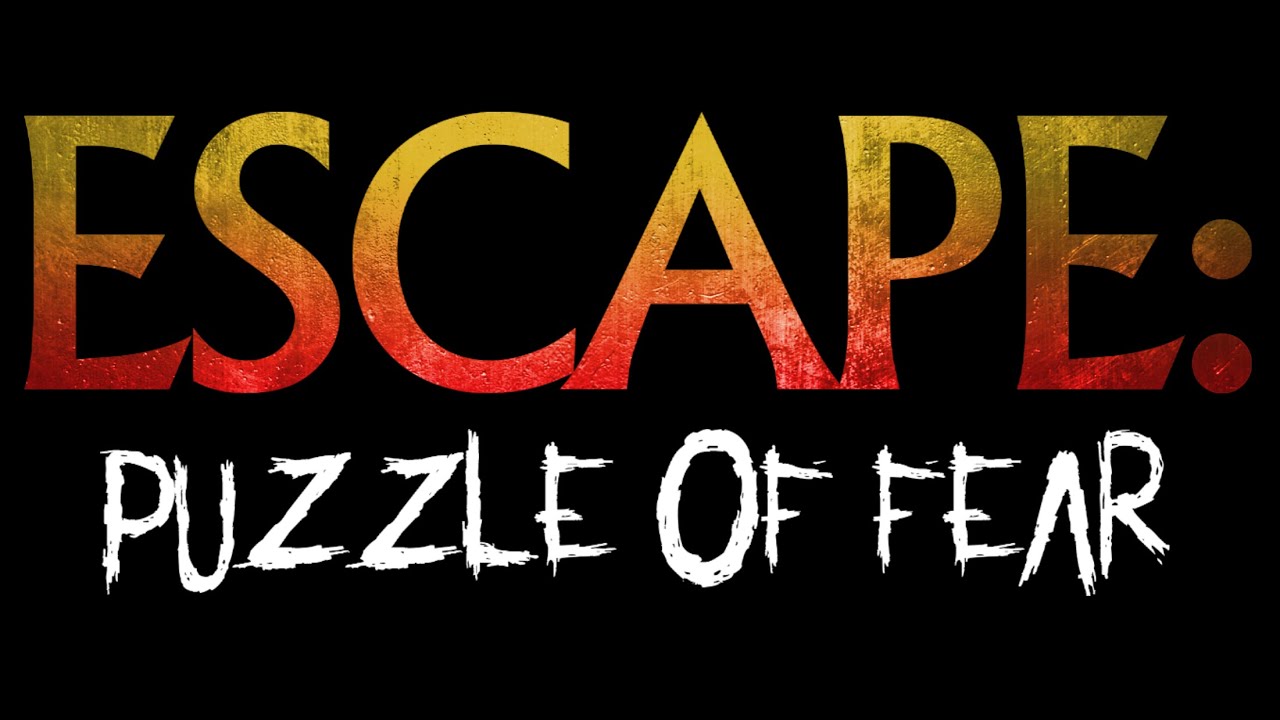 Escape: Puzzle of Fear