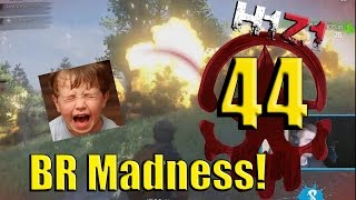 King of the Kill BR Madness 44 - SALTY KIDS!