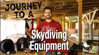 Journey to A  The Gear You Need to Skydive