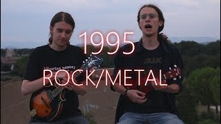Year 1995 in 2 minutes (ROCK/METAL)