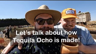 Let's go see how Tequila Ocho is made!