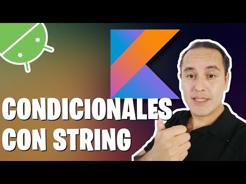 Condicionales con String (Curso de Kotlin desde cero [27])👈👈👈