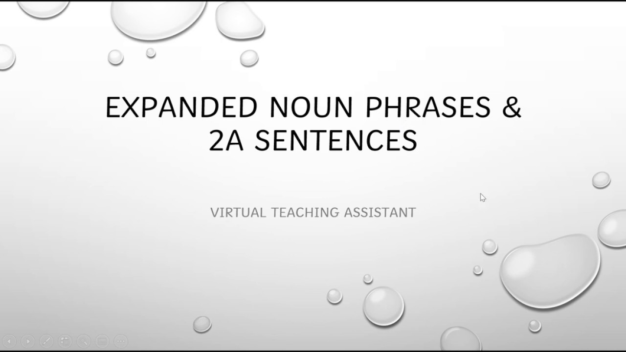 What are Expanded noun phrases and 2A sentences? YouTube