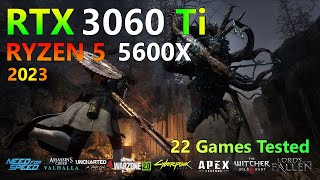 Ryzen 5 5600X + RTX 3060 Ti - 22 Games Tested