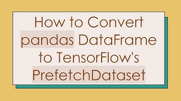 How to Convert pandas DataFrame to TensorFlow