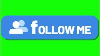 Green Screen Tombol Follow Button Somed Sosial Media Instagram Facebook TikTok Free Download No Copy