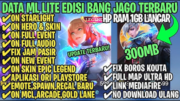 Data ML Full Event 300Mb Patch Revamp Terbaru | Size Ml Kecil | Cara Mengatasi Lag & Patah Patah