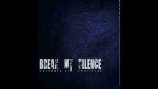 Break My Silence Farewell Intro