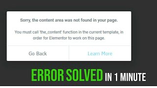 How to Solve Content Area Was not Found in Your Page on Elementor Plugin